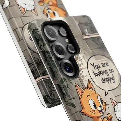 Cute Cat Phone Case - You Are Looking So Drippy, Pet Lover Gift, Animal Lover, Fun Phone Accessory, Whimsical Design