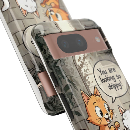 Cute Cat Phone Case - You Are Looking So Drippy, Pet Lover Gift, Animal Lover, Fun Phone Accessory, Whimsical Design