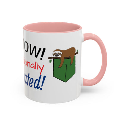 Funny Sloth Coffee Mug - Emotionally Constipated - Gift for Coffee Lovers, Office Humor, Birthday, Self-Care, Tea Lovers