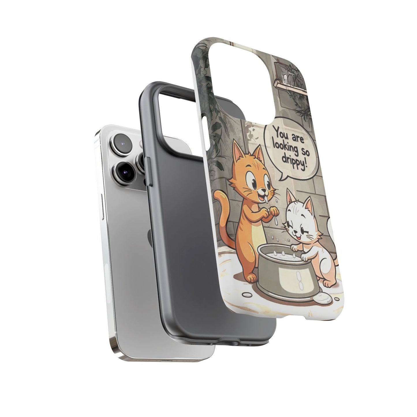Cute Cat Phone Case - You Are Looking So Drippy, Pet Lover Gift, Animal Lover, Fun Phone Accessory, Whimsical Design