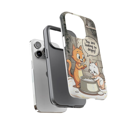Cute Cat Phone Case - You Are Looking So Drippy, Pet Lover Gift, Animal Lover, Fun Phone Accessory, Whimsical Design