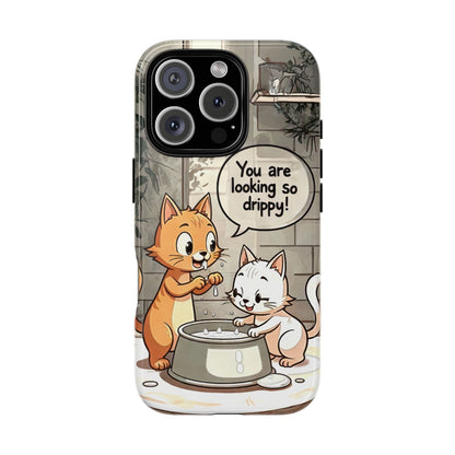 Cute Cat Phone Case - You Are Looking So Drippy, Pet Lover Gift, Animal Lover, Fun Phone Accessory, Whimsical Design