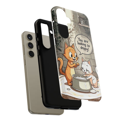 Cute Cat Phone Case - You Are Looking So Drippy, Pet Lover Gift, Animal Lover, Fun Phone Accessory, Whimsical Design