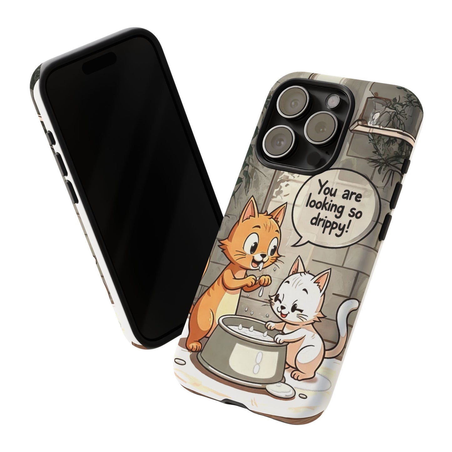 Cute Cat Phone Case - You Are Looking So Drippy, Pet Lover Gift, Animal Lover, Fun Phone Accessory, Whimsical Design