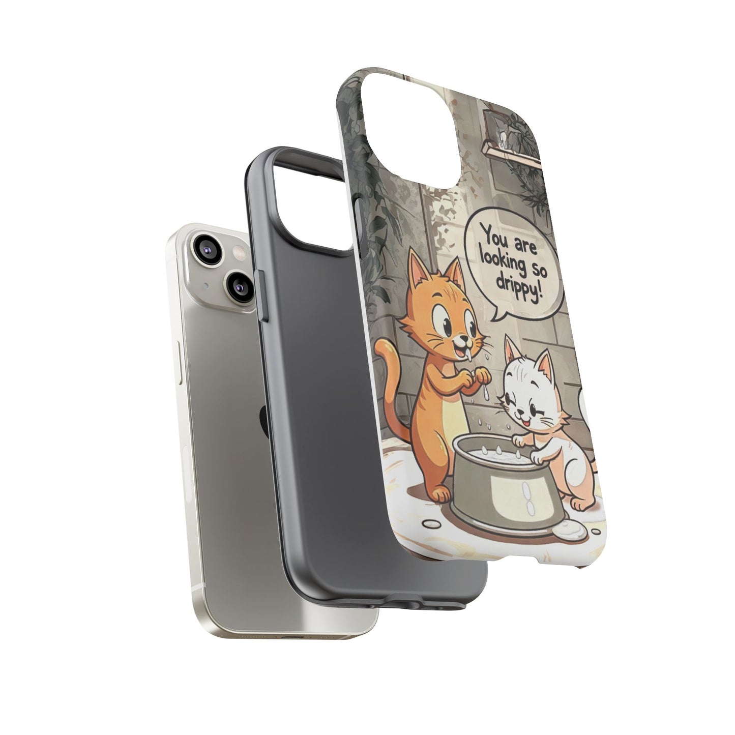 Cute Cat Phone Case - You Are Looking So Drippy, Pet Lover Gift, Animal Lover, Fun Phone Accessory, Whimsical Design