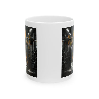 Weightlifting Gym Ceramic Mug — Motivational Barbell Coffee Cup (11oz, 15oz)