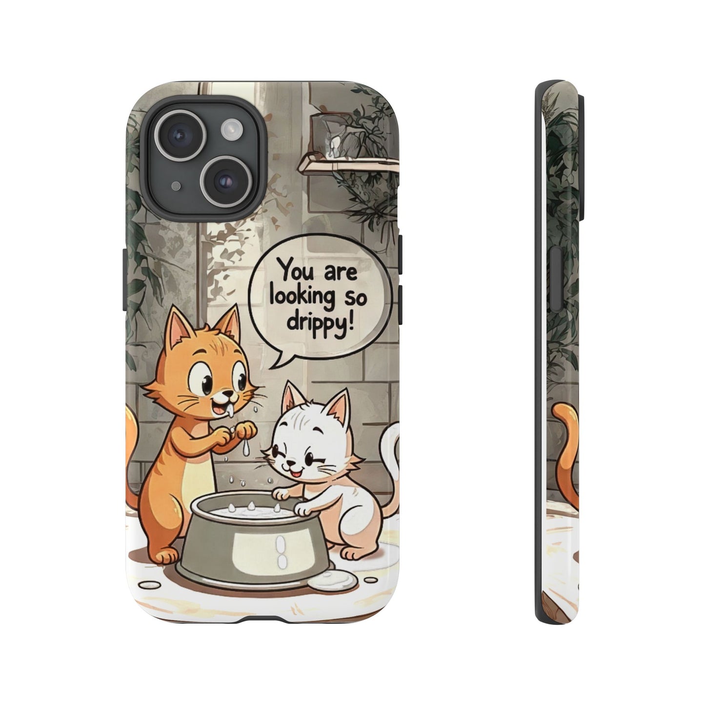 Cute Cat Phone Case - You Are Looking So Drippy, Pet Lover Gift, Animal Lover, Fun Phone Accessory, Whimsical Design