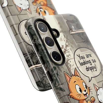 Cute Cat Phone Case - You Are Looking So Drippy, Pet Lover Gift, Animal Lover, Fun Phone Accessory, Whimsical Design