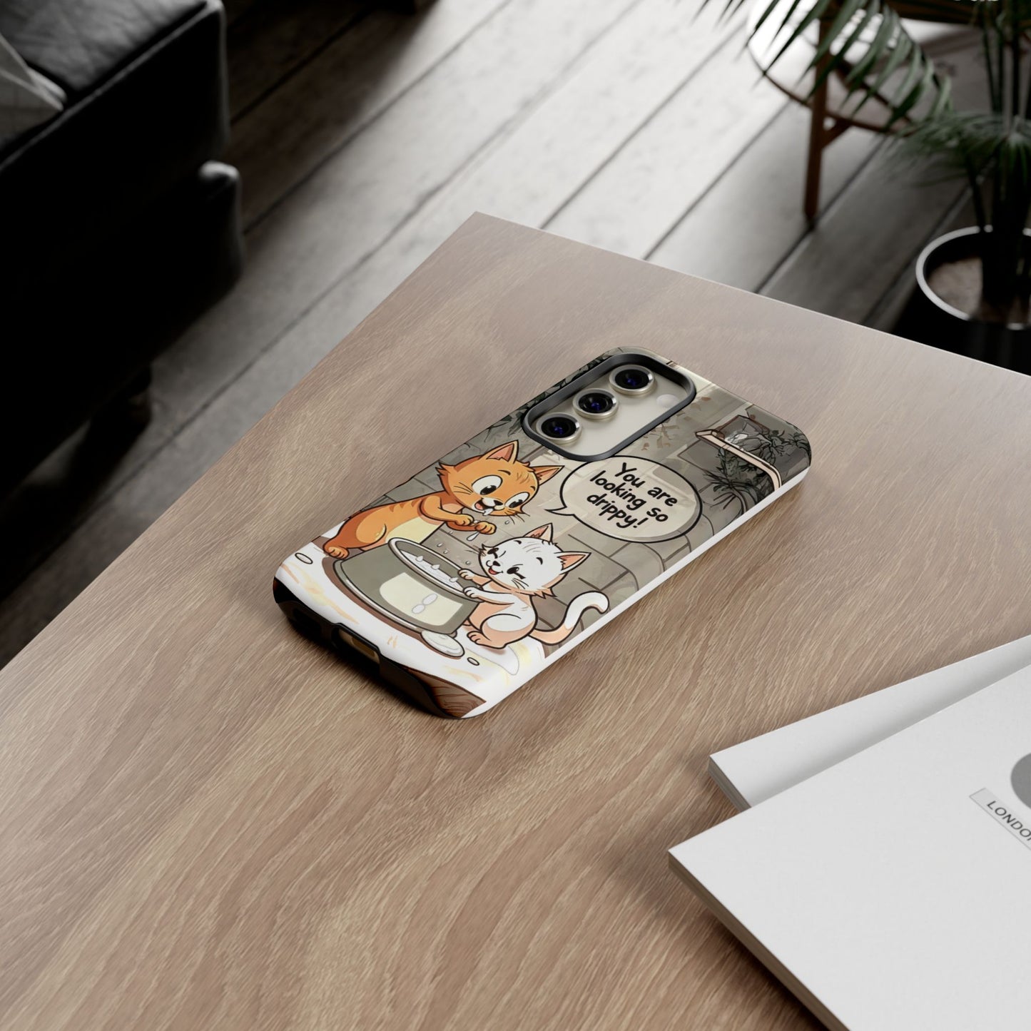 Cute Cat Phone Case - You Are Looking So Drippy, Pet Lover Gift, Animal Lover, Fun Phone Accessory, Whimsical Design