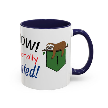 Funny Sloth Coffee Mug - Emotionally Constipated - Gift for Coffee Lovers, Office Humor, Birthday, Self-Care, Tea Lovers