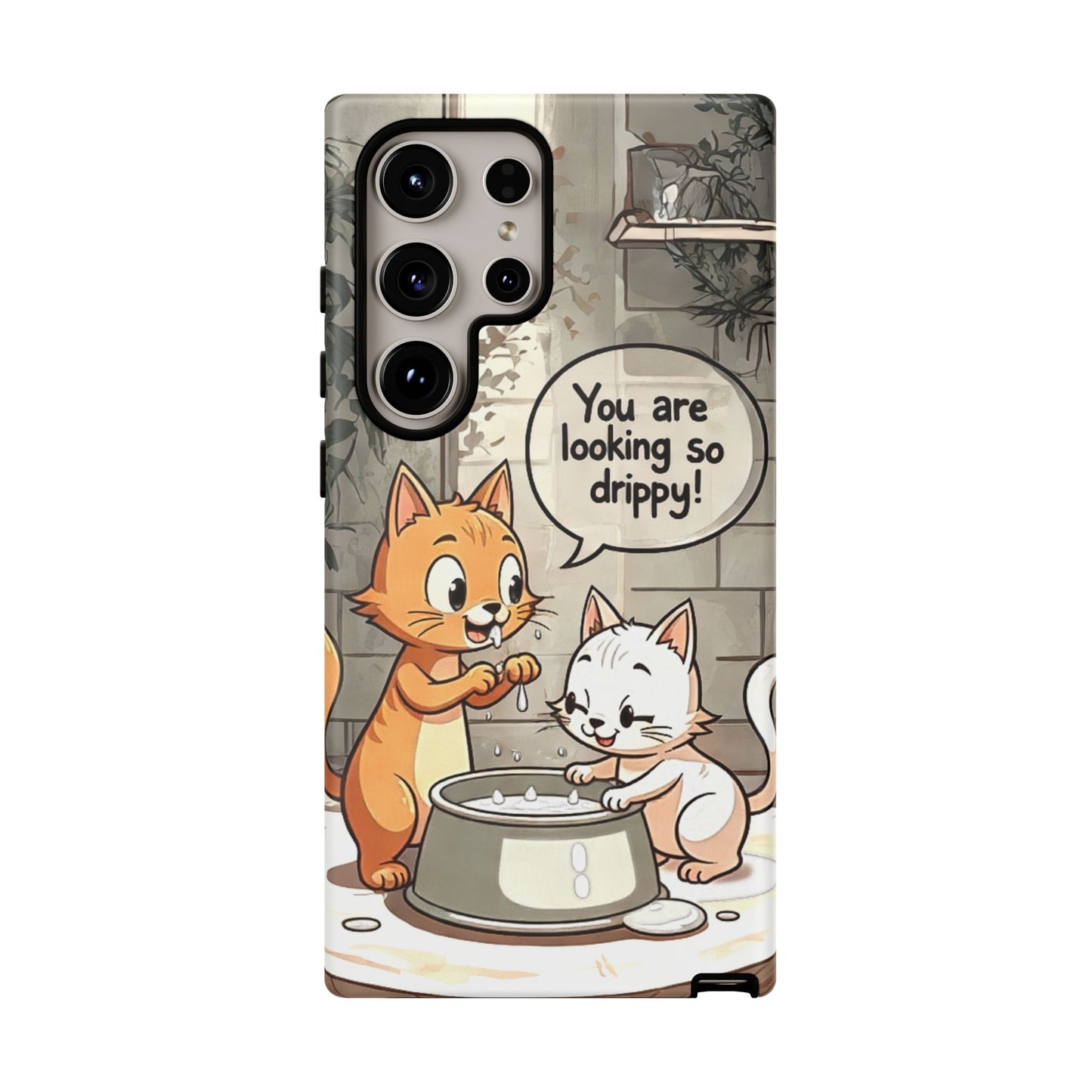 Cute Cat Phone Case - You Are Looking So Drippy, Pet Lover Gift, Animal Lover, Fun Phone Accessory, Whimsical Design