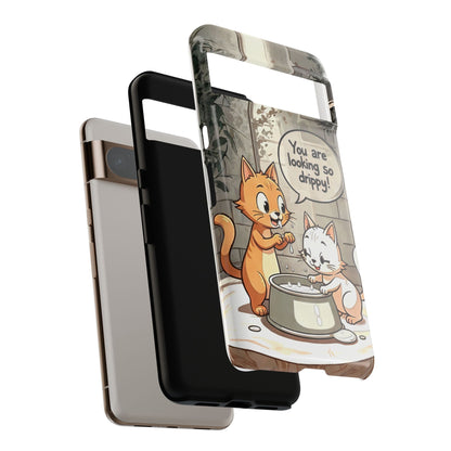Cute Cat Phone Case - You Are Looking So Drippy, Pet Lover Gift, Animal Lover, Fun Phone Accessory, Whimsical Design