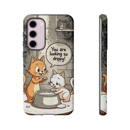 Cute Cat Phone Case - You Are Looking So Drippy, Pet Lover Gift, Animal Lover, Fun Phone Accessory, Whimsical Design