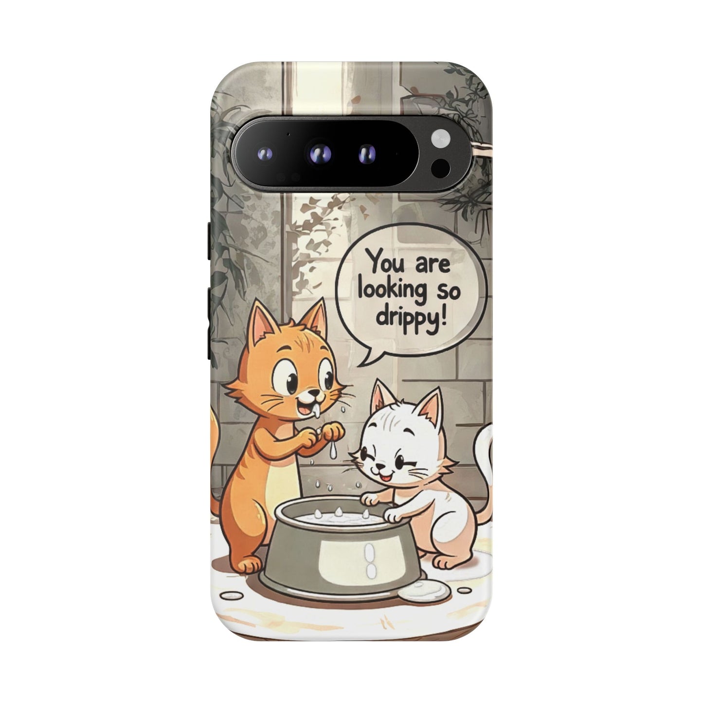 Cute Cat Phone Case - You Are Looking So Drippy, Pet Lover Gift, Animal Lover, Fun Phone Accessory, Whimsical Design