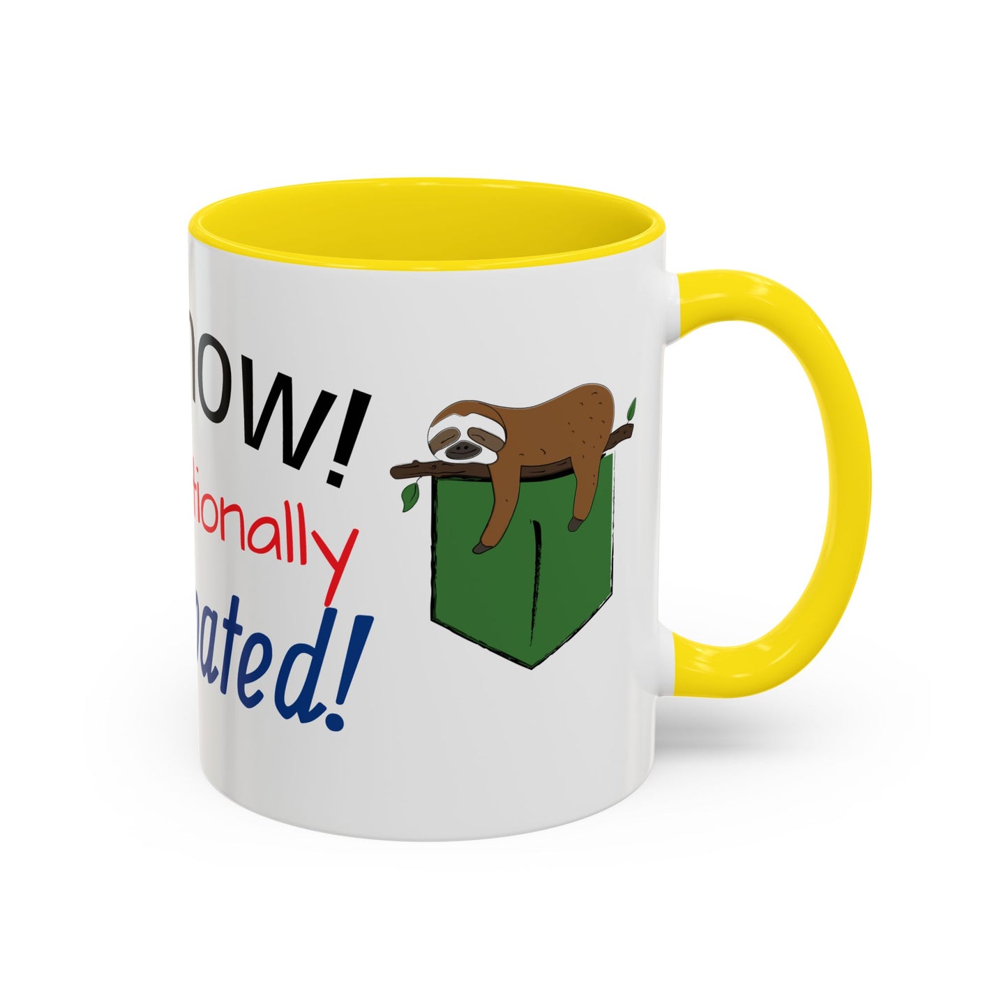 Funny Sloth Coffee Mug - Emotionally Constipated - Gift for Coffee Lovers, Office Humor, Birthday, Self-Care, Tea Lovers