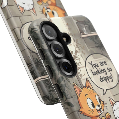 Cute Cat Phone Case - You Are Looking So Drippy, Pet Lover Gift, Animal Lover, Fun Phone Accessory, Whimsical Design