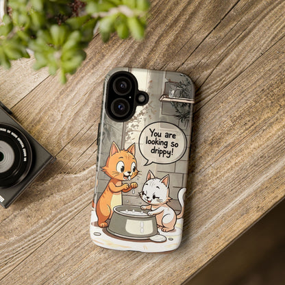 Cute Cat Phone Case - You Are Looking So Drippy, Pet Lover Gift, Animal Lover, Fun Phone Accessory, Whimsical Design