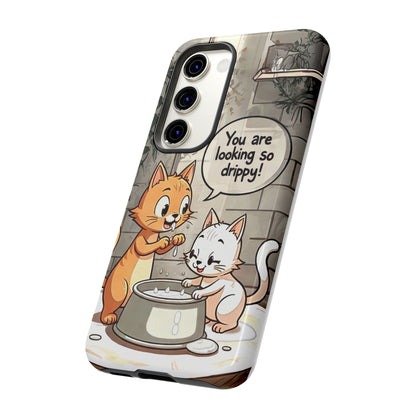 Cute Cat Phone Case - You Are Looking So Drippy, Pet Lover Gift, Animal Lover, Fun Phone Accessory, Whimsical Design