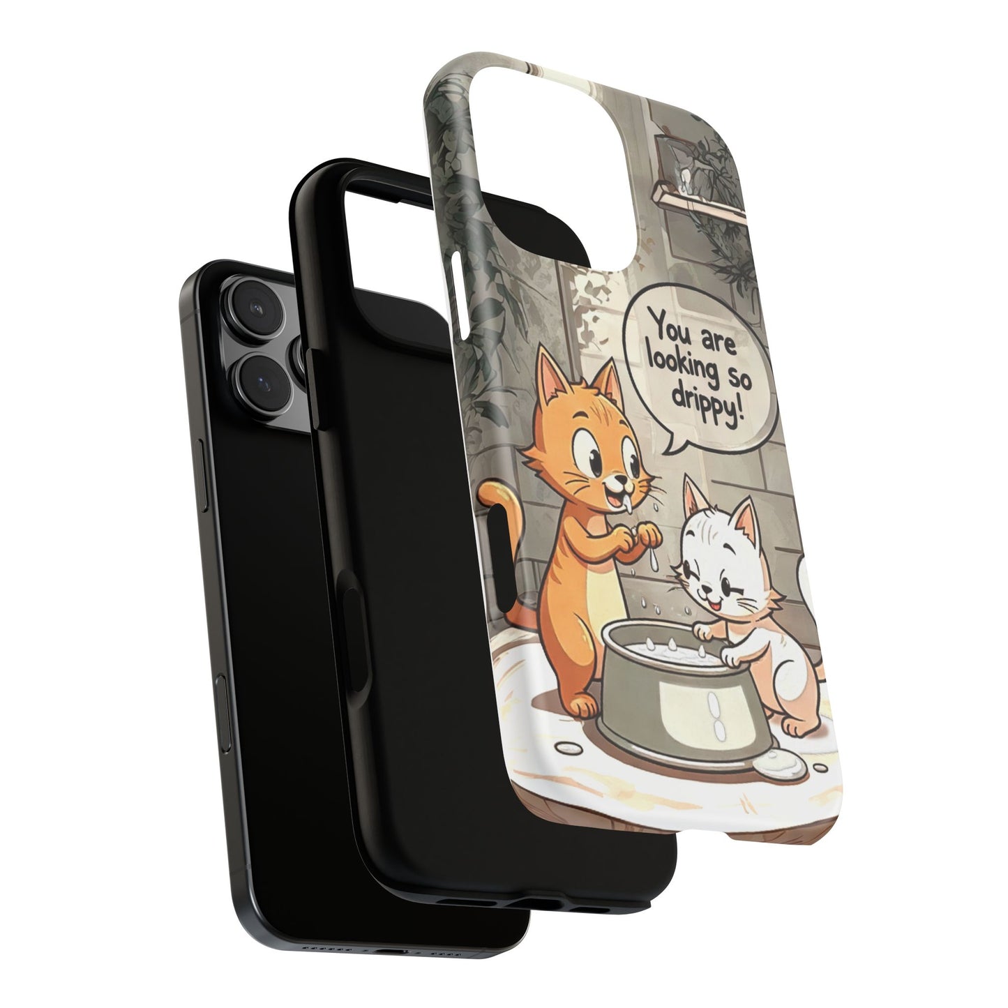 Cute Cat Phone Case - You Are Looking So Drippy, Pet Lover Gift, Animal Lover, Fun Phone Accessory, Whimsical Design