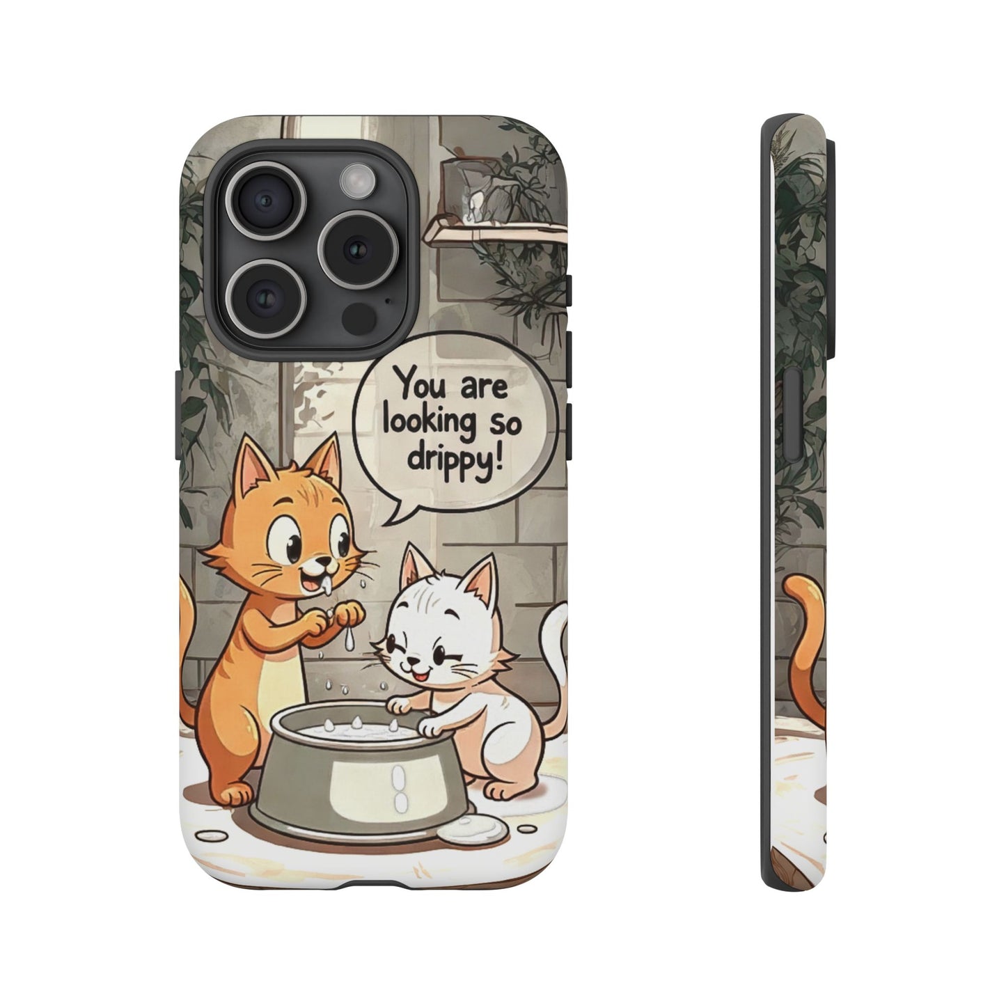 Cute Cat Phone Case - You Are Looking So Drippy, Pet Lover Gift, Animal Lover, Fun Phone Accessory, Whimsical Design