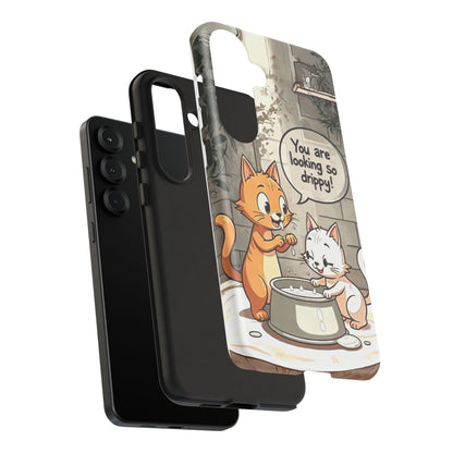 Cute Cat Phone Case - You Are Looking So Drippy, Pet Lover Gift, Animal Lover, Fun Phone Accessory, Whimsical Design