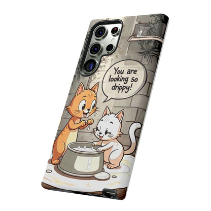 Cute Cat Phone Case - You Are Looking So Drippy, Pet Lover Gift, Animal Lover, Fun Phone Accessory, Whimsical Design