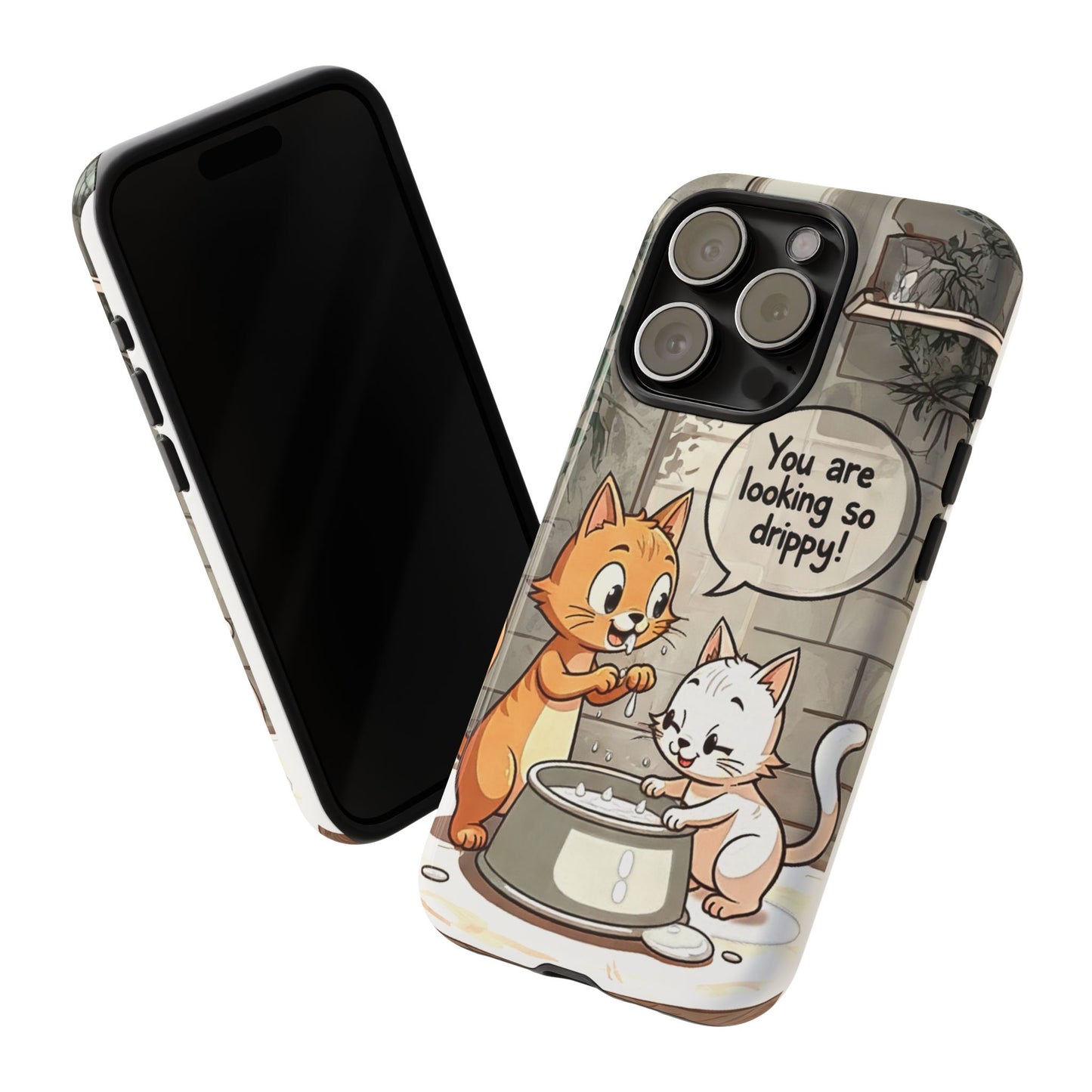 Cute Cat Phone Case - You Are Looking So Drippy, Pet Lover Gift, Animal Lover, Fun Phone Accessory, Whimsical Design